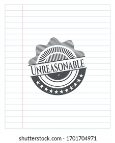 Unreasonable emblem draw with pencil effect. Vector Illustration. Detailed.
