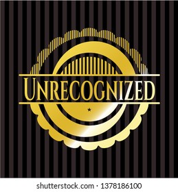 Unrecognized golden badge