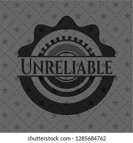 Unreliable dark badge