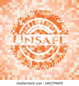 Unsafe abstract emblem, orange mosaic background