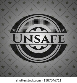 Unsafe black emblem. Vector Illustration. Detailed.