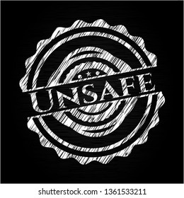 Unsafe with chalkboard texture