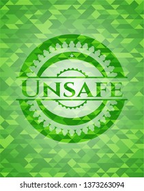 Unsafe green emblem with mosaic ecological style background