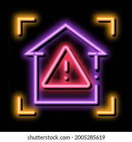 unsafe home detection neon light sign vector. Glowing bright icon unsafe home detection sign. transparent symbol illustration
