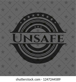 Unsafe realistic dark emblem