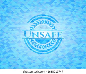Unsafe realistic sky blue emblem. Mosaic background