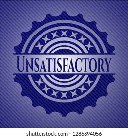Unsatisfactory badge with jean texture