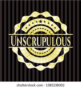 Unscrupulous shiny badge. Vector Illustration. Detailed.