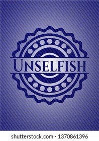 Unselfish emblem with denim high quality background