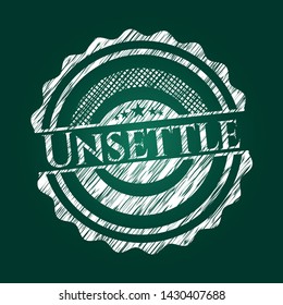 Unsettle written on a blackboard. Vector Illustration. Detailed.