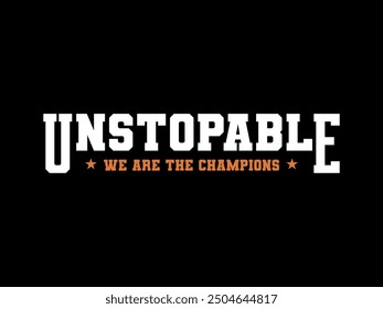 unstopable, typography graphic design .