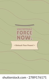 UNSTOPPABLE FORCE NOW. lettering design with fluorescent outline style, undulating contour bands pattern, and