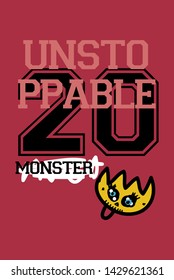 unstoppable monsterl,t-shirt design fashion vector illustration