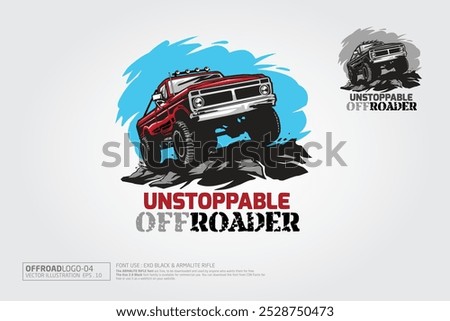 Unstoppable  Offroader Vector Logo Template. Offroad pickup truck design elements. Vector logo illustration. Good for Offroader t-shirt design or Offroad event Illustration.
