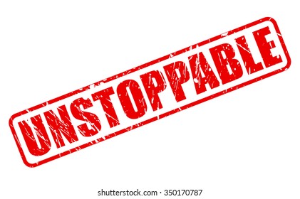 UNSTOPPABLE red stamp text on white