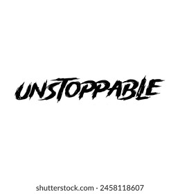 unstoppable text on white background.