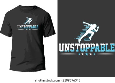 Unstoppable Typography T Shirt Design Vector.