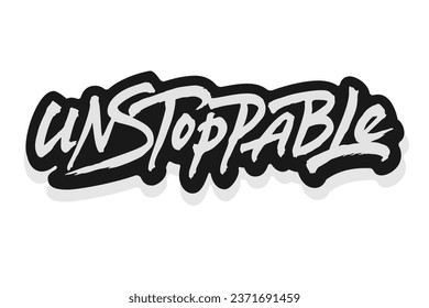 Unstoppable vector logo design. Hand drawn artwork