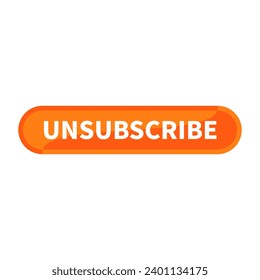 Unsubscribe Button In Orange Rounded Rectangle Shape For Membership Subscription Action Information Feature
