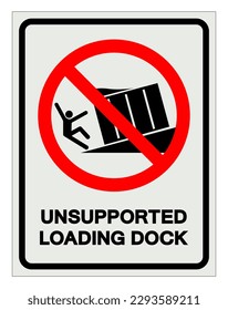 Unsupported Loading Dock Symbol Sign, Vector Illustration, Isolate On White Background Label .EPS10
