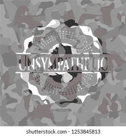 Unsympathetic written on a grey camouflage texture