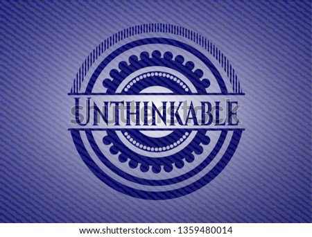 Unthinkable emblem with jean high quality background