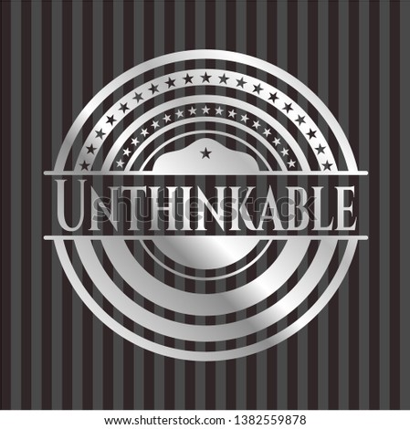 Unthinkable silvery emblem or badge. Vector Illustration. Mosaic.