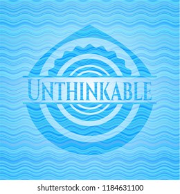 Unthinkable water wave badge.