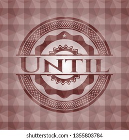 Until red geometric emblem. Seamless.