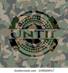Until written on a camouflage texture. Vector Illustration. Detailed.