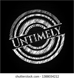 Untimely with chalkboard texture. Vector Illustration. Detailed.