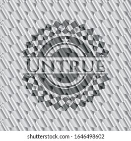 Untrue silver color emblem or badge. Scales pattern. Vector Illustration. Detailed.