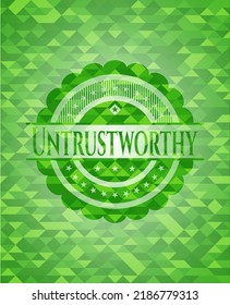 Untrustworthy realistic green mosaic emblem. Vector Illustration. Detailed. 