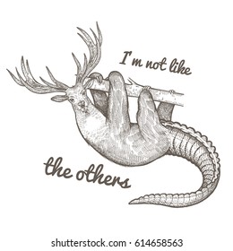 Unusual fantastic animal and phrase "I'm not like the others". Funny creature includes torso of sloth, head of deer, tail of crocodile. Vector illustration. Black and white. Vintage engraving.