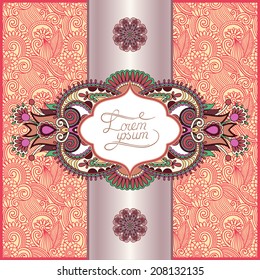 unusual floral ornamental template with place for your text, oriental vintage pattern for invitation party card, brochure design, postcard, packing, book cover, vector illustration