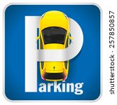 Unusual illustration parking sign combined with a yellow car