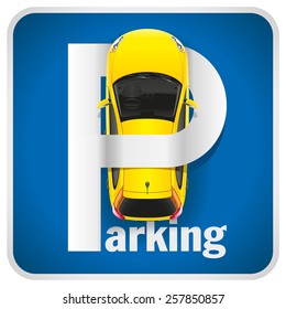 Unusual illustration parking sign combined with a yellow car