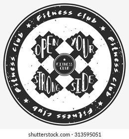 Unusual/ lettering  Typographic poster with Dumbbells. Hipster style. Open your strong side.  For logo, banner or poster, bodybuilding or fitness club. Inspirational /motivational  illustration