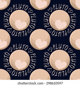 Unusual pattern with planet pluto with heart. Trendy pluto love pattern. Vector image can be used for web design, greeting cards or invitations and other crafts.