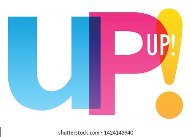 UP! colorful vector concept word typography banner