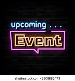 Upcoming Event Neon Signs Vector Design Template Neon Style