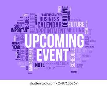 Upcoming Event wordcloud template. Business concept vector background.
