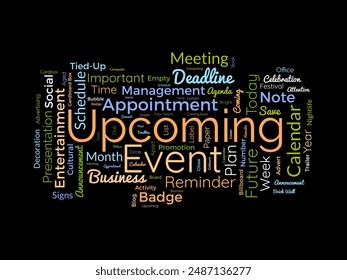Upcoming Event wordcloud template. Business concept vector background.