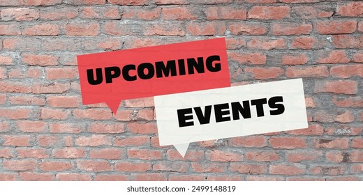 Upcoming events with bricks wall background