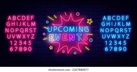 Upcoming events neon emblem. Party, show and sale poster. Confetti firework frame. Shiny pink and blue alphabet. Performance announcement. Glowing poster. Shiny advertising. Vector stock illustration