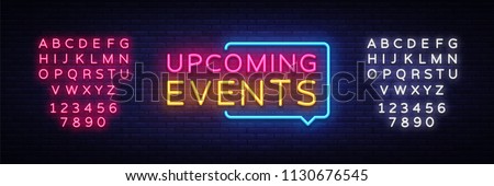 Upcoming Events neon signs vector. Upcoming Events design template neon sign, light banner, neon signboard, nightly bright advertising, light inscription. Vector illustration. Editing text neon sign