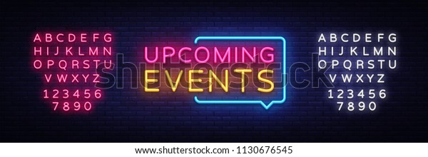 Upcoming Events neon signs vector. Upcoming Events
design template neon sign, light banner, neon signboard, nightly
bright advertising, light inscription. Vector illustration. Editing
text neon sign