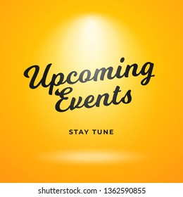 Upcoming events poster background design. Yellow backdrop with bright spotlight vector illustration.