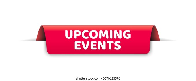 Upcoming events. Red banner. Sticker design template with Upcoming events text. Vector EPS 10. Isolated on white background