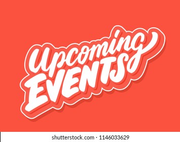 Upcoming Events. Vector Lettering